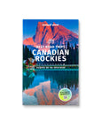 Lonely Planet Best Road Trips - Canadian Rockies