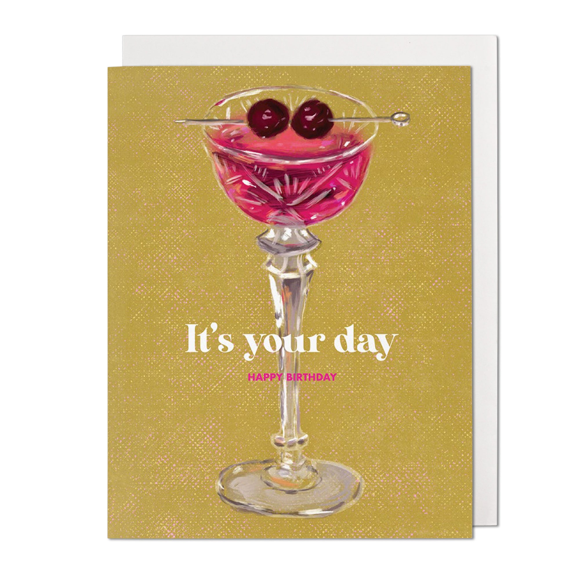 It&#39;s Your Day Birthday Card