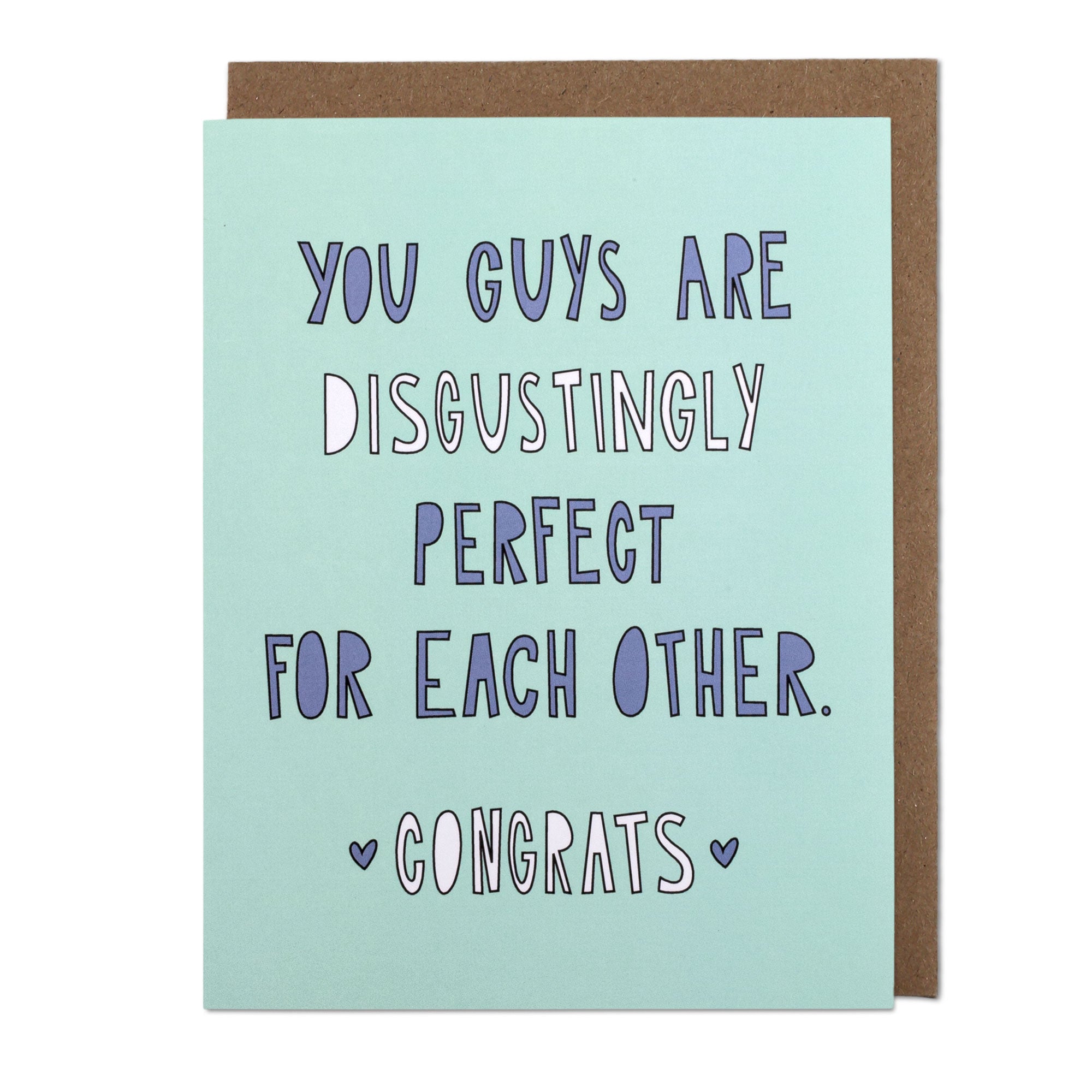Disgustingly Perfect Greeting Card